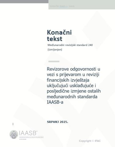 Međunarodni revizijski standard 240 (izmijenjen) - Revizorove odgovornosti u vezi s prijevarom u reviziji financijskih izvještaja uključujući usklađujuće i posljedične izmjene ostalih međunarodnih standarda IAASB-a