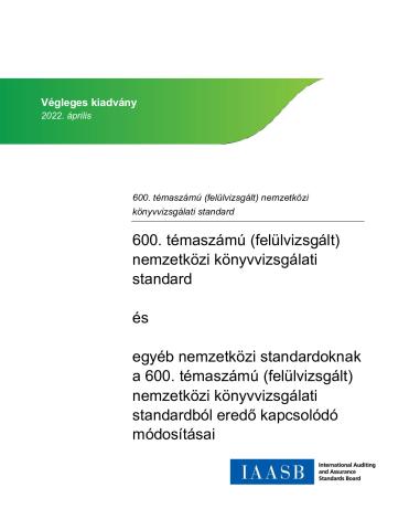 ISA 600 (Felülvizsgált) Speciális szempontok- Csoportra vonatkozó ...