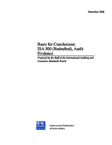 Basis for Conclusions: ISA 500 (Redrafted), Audit Evidence