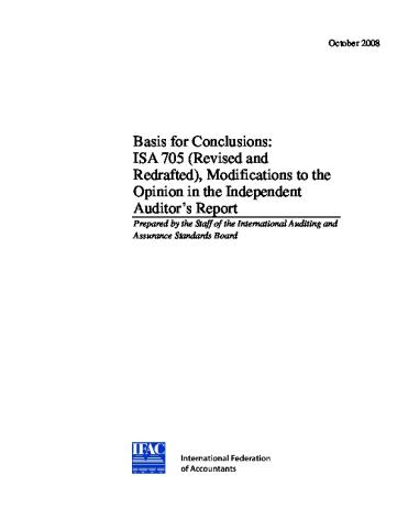 Basis for Conclusions: ISA 705, Modifications to the Opinion in the ...